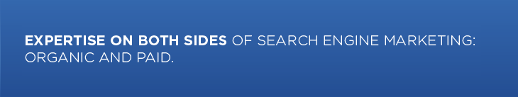 Priva offers Search Engine Marketing expertise- both paid and organic.
